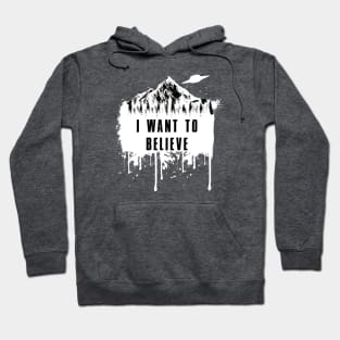 I want to Believe (FOR DARK SHIRTS) Hoodie